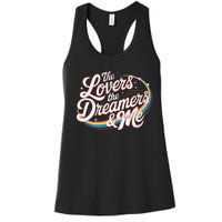 Rainbow Connection The Lovers The Dreamers Women's Racerback Tank