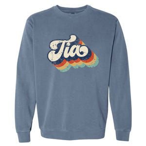 Retro Cute Tia for Auntie Best Tia Ever Aunt Garment-Dyed Sweatshirt