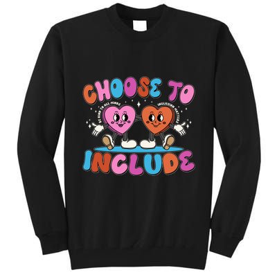 Retro Choose To Include Tall Sweatshirt
