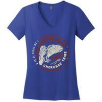 Respect Cherokee Tribe Native American Indian I Am Proud Gift Women's V-Neck T-Shirt