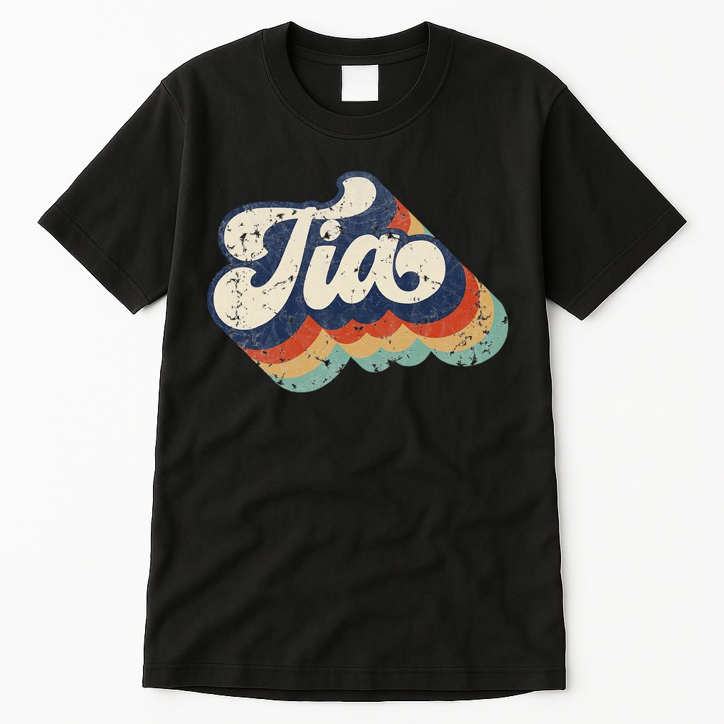 Retro Cute Tia For Auntie Best Tia Ever Aunt Tall T-Shirt