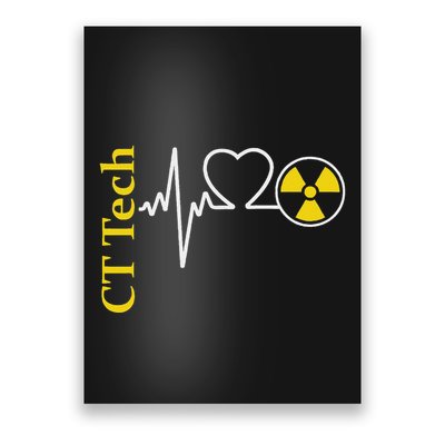 Radiology Ct Tech Nuclear Radiation Heartbeat Ekg Pulse Love Poster