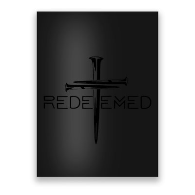 Redeemed Collection: The Ultimate Redeemer 3 Nails Cross Black On Black Poster