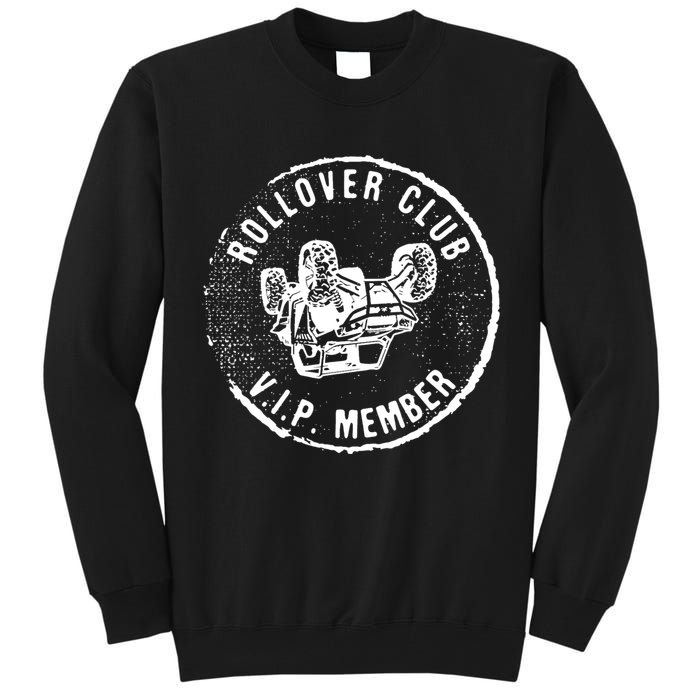Rollover Club UTV SXS Funny Side By Side Offroad Riding Tall Sweatshirt