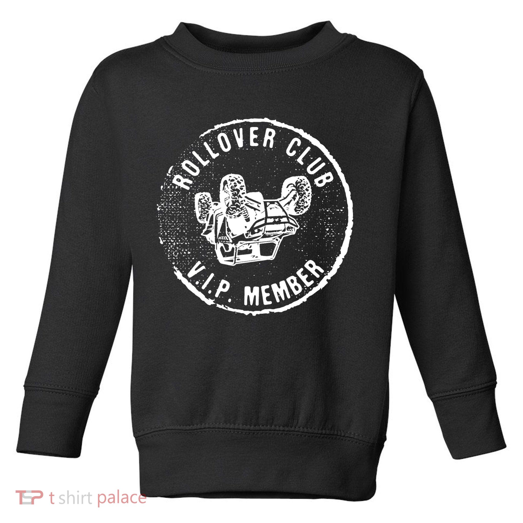 Rollover Club UTV SXS Funny Side By Side Offroad Riding Toddler Sweatshirt