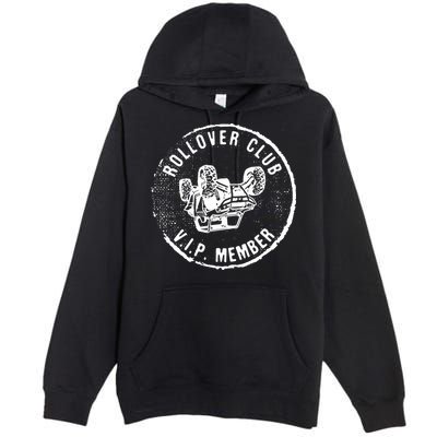 Rollover Club UTV SXS Funny Side By Side Offroad Riding Premium Pullover Hoodie