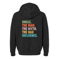 Uncles Club The Man Myth Bad Influence Back And Front Garment-Dyed Fleece Hoodie
