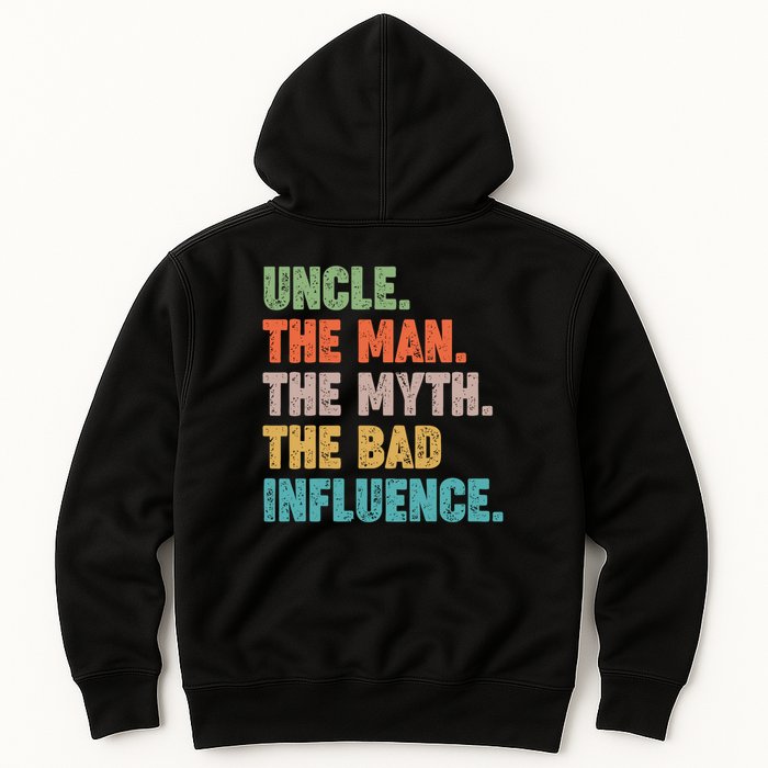 Uncles Club The Man Myth Bad Influence Back And Front Hoodie