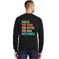 Uncles Club The Man Myth Bad Influence Back And Front Sweatshirt
