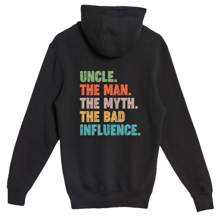 Uncles Club The Man Myth Bad Influence Back And Front Premium Pullover Hoodie