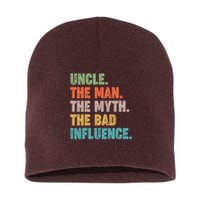 Uncles Club The Man Myth Bad Influence Back And Front Short Acrylic Beanie