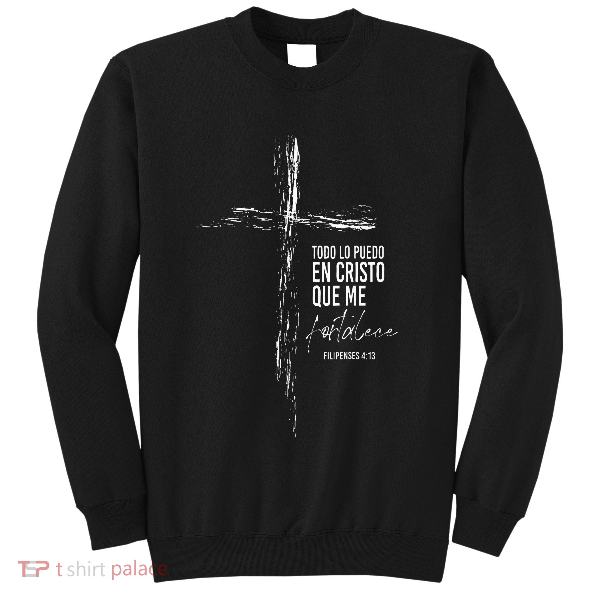 Regalos Cristianos Versos Filipenses 4 13 Christian Spanish Sweatshirt