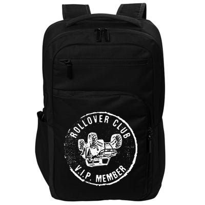 Rollovers Club Vip Member Atv Utv Lovers Funny Impact Tech Backpack
