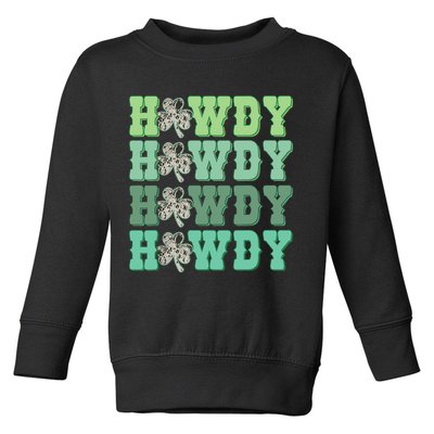 Retro Cowhide Western Howdy St Patricks Day Irish Shamrock Toddler Sweatshirt