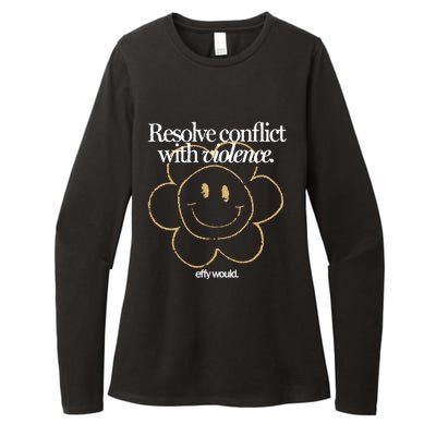 Resolve Coict With Violence Effy Would Womens CVC Long Sleeve Shirt