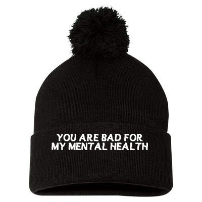 Ryan Clark Wearing You Are Bad For My Mental Health Pom Pom 12in Knit Beanie