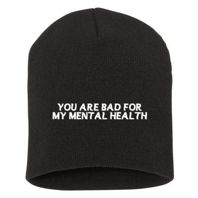 Ryan Clark Wearing You Are Bad For My Mental Health Short Acrylic Beanie