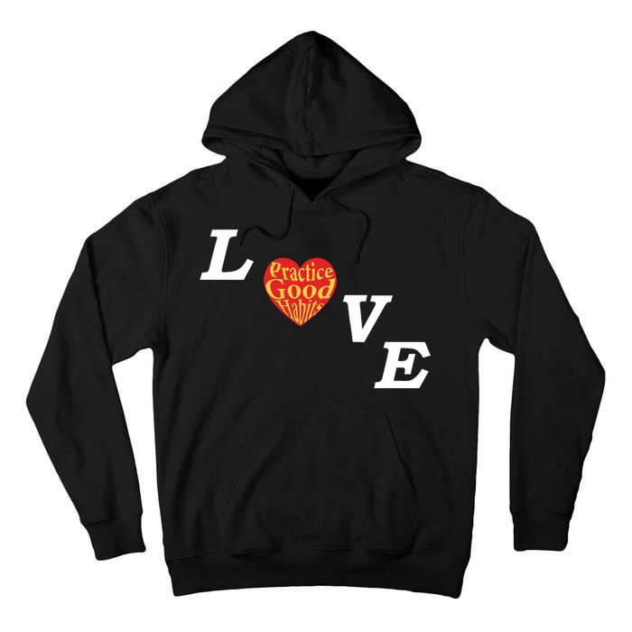 Ryan Clark Wearing Love Practice Good Habits Tall Hoodie