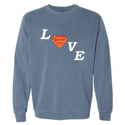 Ryan Clark Wearing Love Practice Good Habits Garment-Dyed Sweatshirt