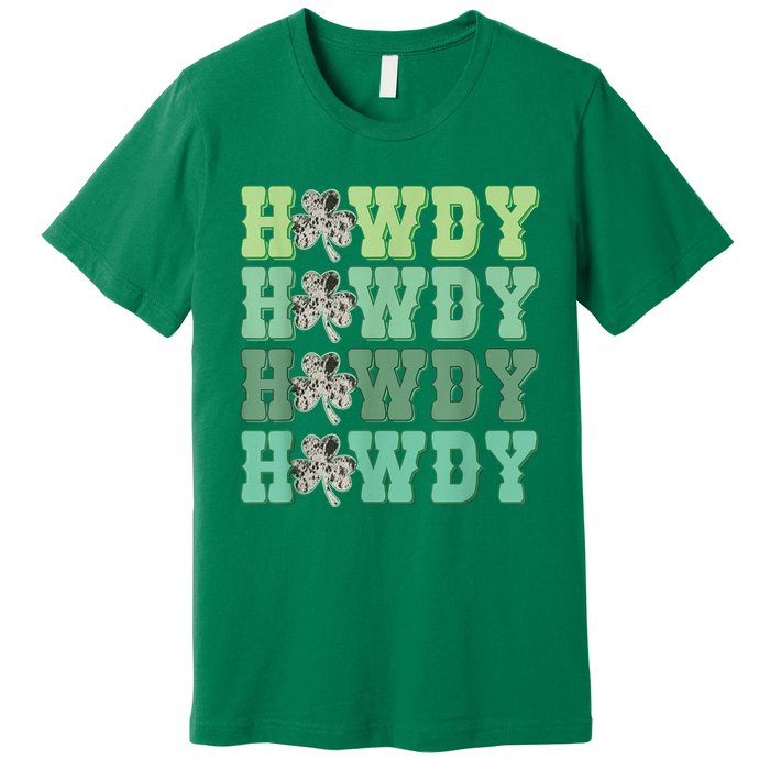 Retro Cowhide Western Howdy Happy St Patrick's Day Irish Shamrock Premium T-Shirt