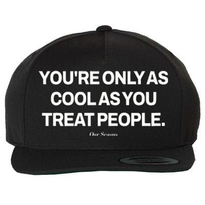 Ryan Clark Wearing YouRe Only As Cool As You Treat People Wool Snapback Cap