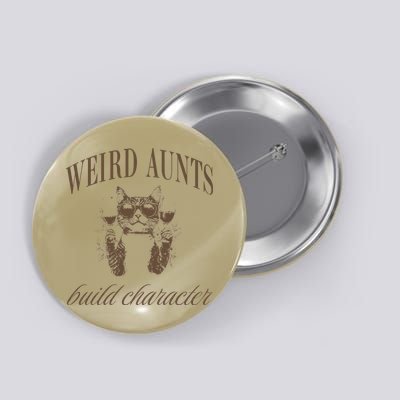 Retro Cat Weird Aunt Builds Character Funny Aunt Mothers Button