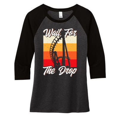 Roller Coaster Wait For The Drop Rollercoaster Women's Tri-Blend 3/4-Sleeve Raglan Shirt