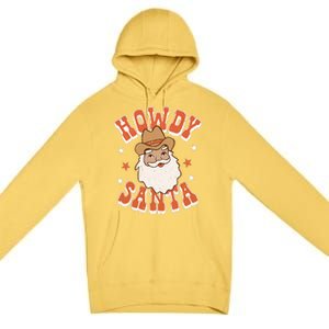 Retro Cute Western Christmas Howdy Santa Cowboy Funny Xmas Premium Pullover Hoodie