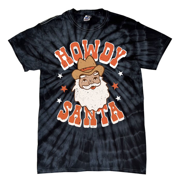 Retro Cute Western Christmas Howdy Santa Cowboy Funny Xmas Tie-Dye T-Shirt