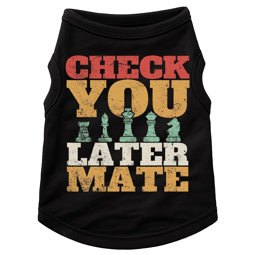 Retro Check You Later Mate Funny Checkmate Chess Pieces Doggie Tank