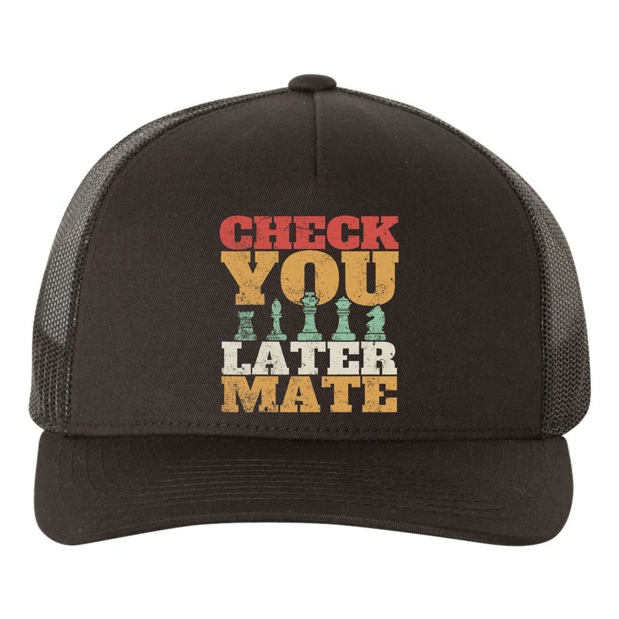 Retro Check You Later Mate Funny Checkmate Chess Pieces Yupoong Adult 5-Panel Trucker Hat
