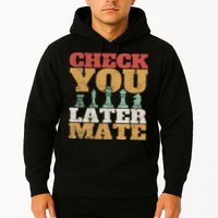 Retro Check You Later Mate Funny Checkmate Chess Pieces Hoodie