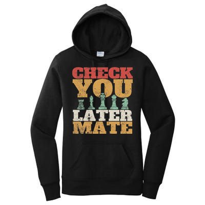 Retro Check You Later Mate Funny Checkmate Chess Pieces Women's Pullover Hoodie