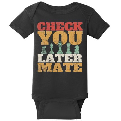 Retro Check You Later Mate Funny Checkmate Chess Pieces Baby Bodysuit