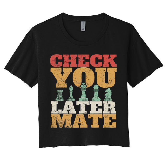 Retro Check You Later Mate Funny Checkmate Chess Pieces Crop Top