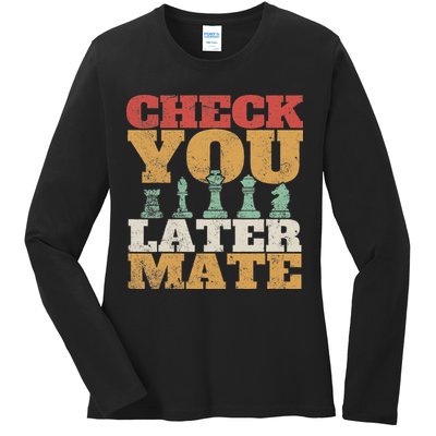 Retro Check You Later Mate Funny Checkmate Chess Pieces Ladies Long Sleeve Shirt