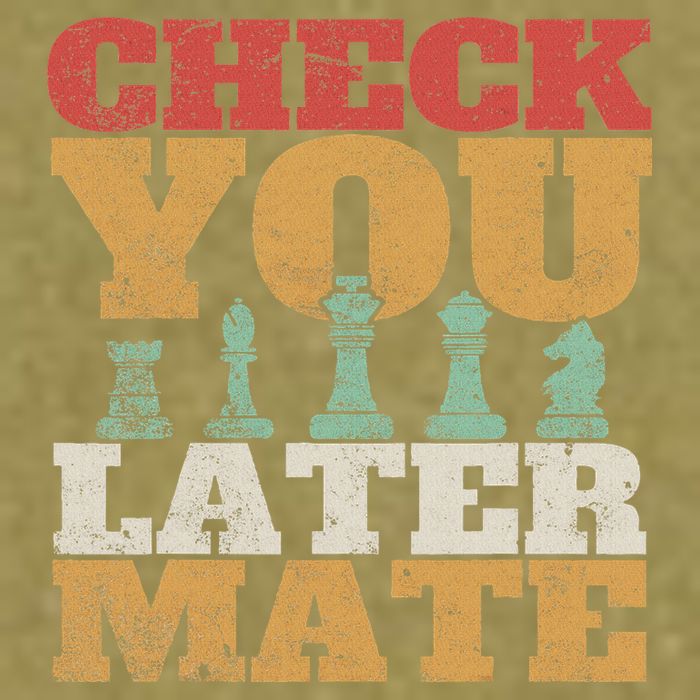 Retro Check You Later Mate Funny Checkmate Chess Pieces Garment-Dyed Women's Muscle Tee