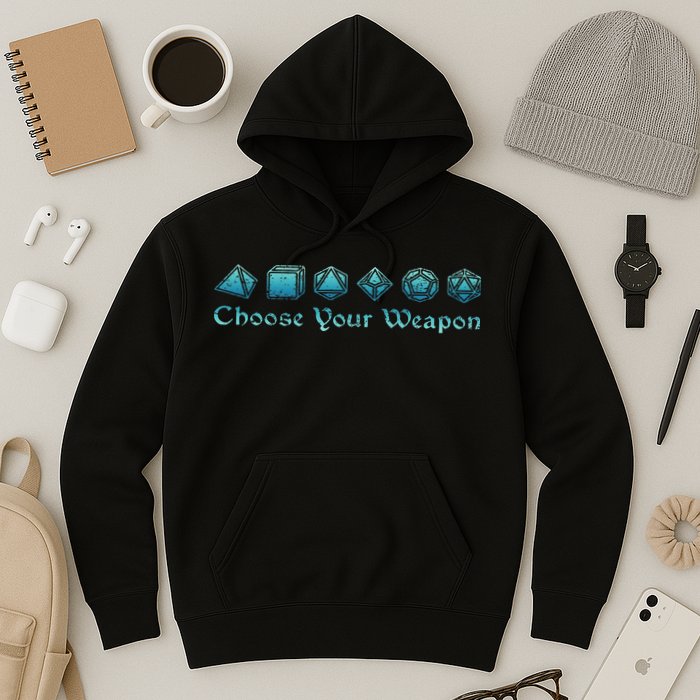Rpg Choose Your Weapon Dice Rpg Hoodie