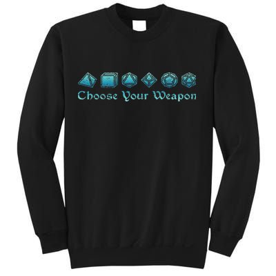 Rpg Choose Your Weapon Dice Rpg Sweatshirt