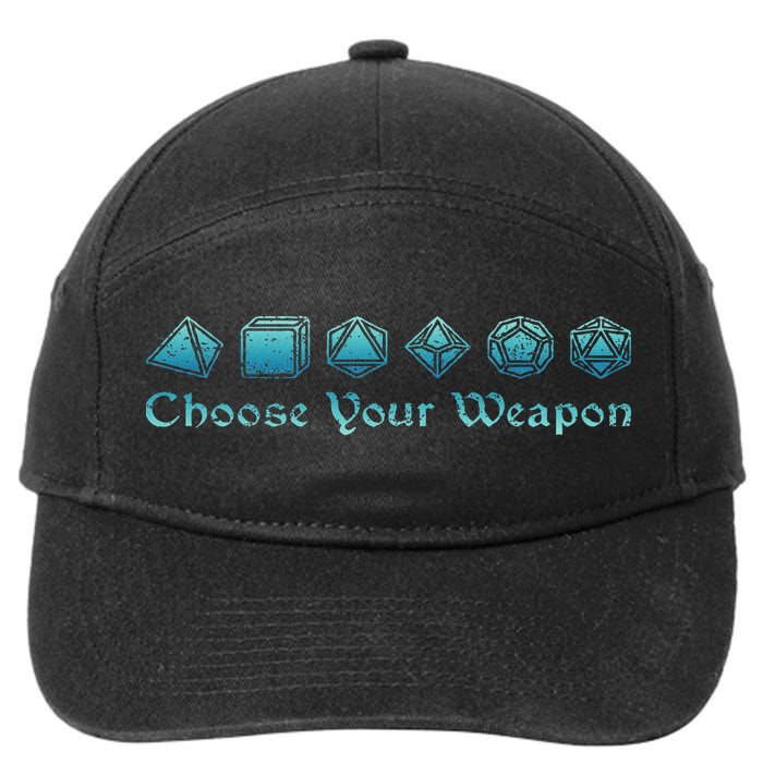 Rpg Choose Your Weapon Dice Rpg 7-Panel Snapback Hat