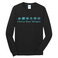 Rpg Choose Your Weapon Dice Rpg Tall Long Sleeve T-Shirt