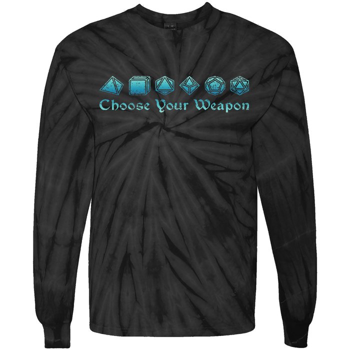Rpg Choose Your Weapon Dice Rpg Tie-Dye Long Sleeve Shirt