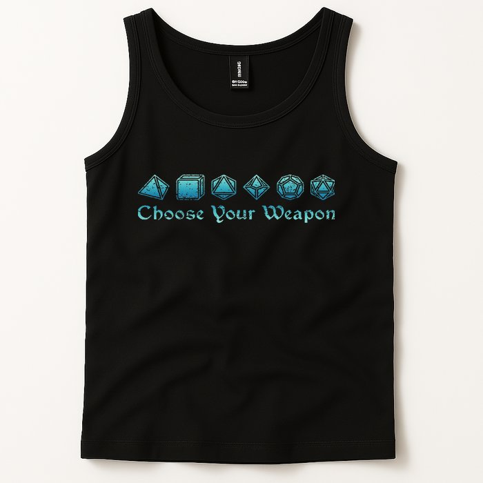 Rpg Choose Your Weapon Dice Rpg Tank Top