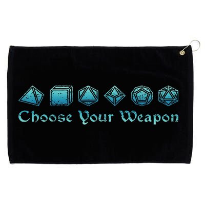 Rpg Choose Your Weapon Dice Rpg Grommeted Golf Towel