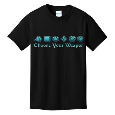Rpg Choose Your Weapon Dice Rpg Kids T-Shirt