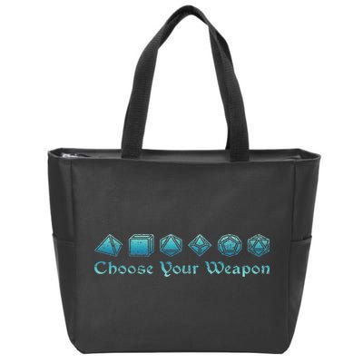 Rpg Choose Your Weapon Dice Rpg Zip Tote Bag