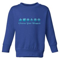 RPG Choose Your Weapon Dice   RPG  Toddler Sweatshirt