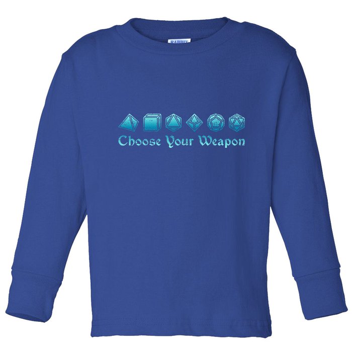 RPG Choose Your Weapon Dice   RPG  Toddler Long Sleeve Shirt
