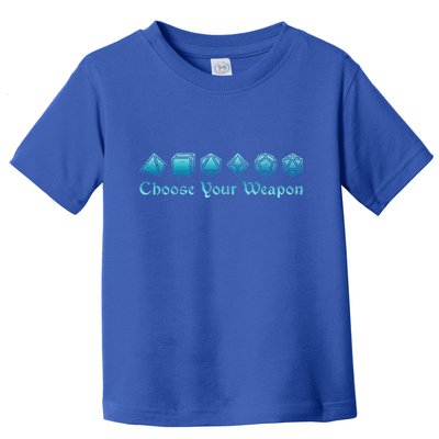 RPG Choose Your Weapon Dice   RPG  Toddler T-Shirt