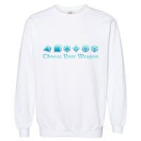 RPG Choose Your Weapon Dice   RPG  Garment-Dyed Sweatshirt